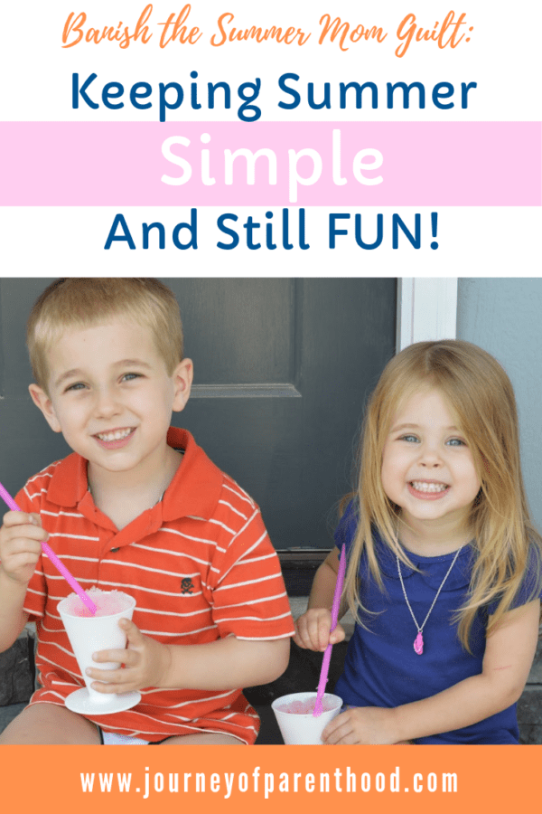 Simple, Sweet, Summer of Fun! - The Journey of Parenthood...