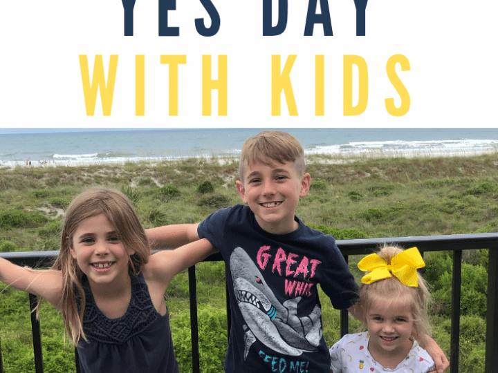 Setting Ground Rules For Yes Day Our Yes Day Experience