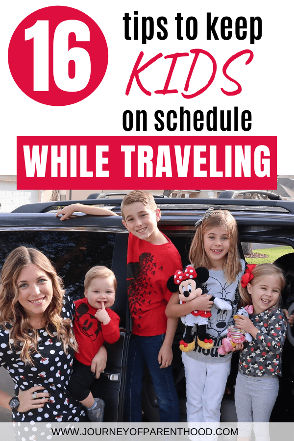 16 tips to keep kids on schedule while traveling