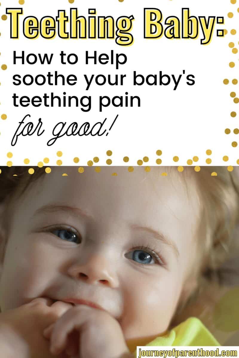 How To Soothe A Teething Baby At Night And During The Day - The Journey ...