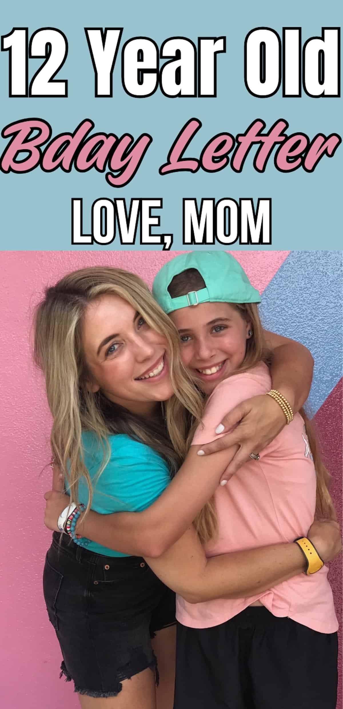 An open letter to my daughter on her 12th birthday love Mom. A birthday letter for my preteen daughter as she turns twelve